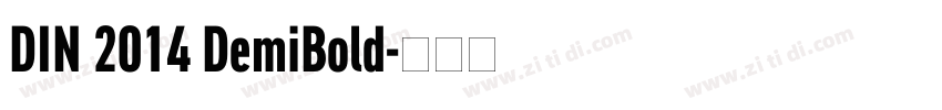 DIN 2014 DemiBold字体转换
